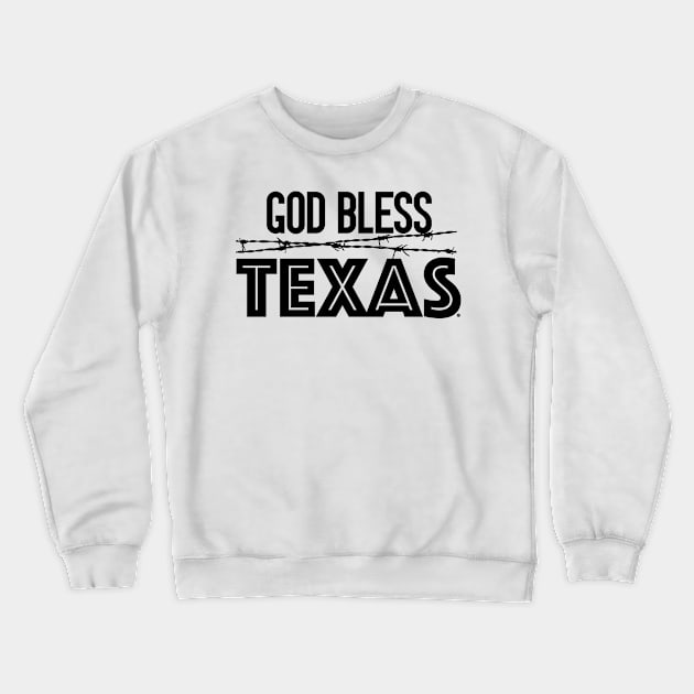 God Bless Texas Crewneck Sweatshirt by 